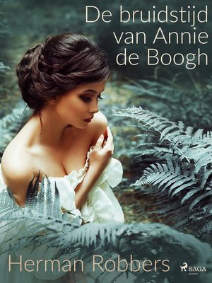 cover image of De bruidstijd van Annie de Boogh